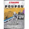 L'ÉQUIPE - AFFICHE DIGIGRAPHIE POUPOU, L'ÉTERNEL PREMIER - RAYMOND POULIDOR - PLAKAT