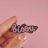 "BISOU" BROCHE BRODÉE À LA MAIN - MALICIEUSE