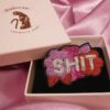 BROCHE SHIT MALICIEUSE 55 4