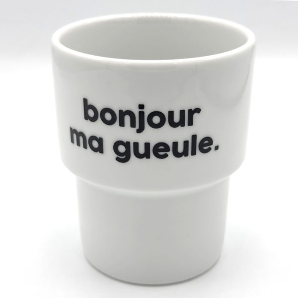 GOBELET BONJOUR MA GUEULE - FÉLICIE AUSSI