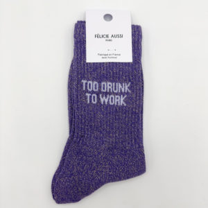 CHAUSSETTES TOO DRUNK TOO WORK PAILLETTES Taille : 36/40 - FÉLICIE AUSSI