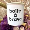 BOÎTE À BRAVO - FÉLICIE AUSSI