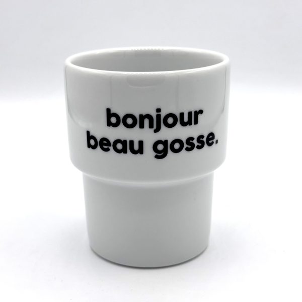 GOBELET BONJOUR BEAU GOSSE - FÉLICIE AUSSI