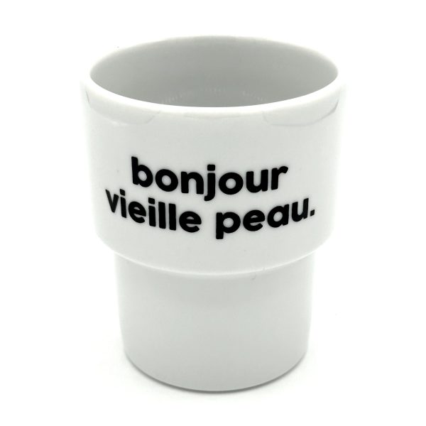 GOBELET BONJOUR VIEILLE PEAU - FÉLICIE AUSSI